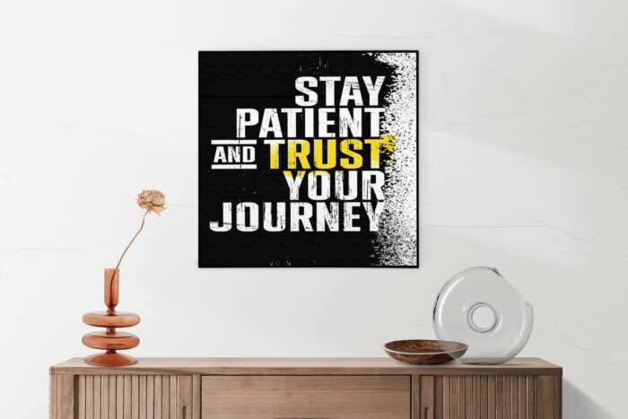Akoestisch Schilderij Stay Patient And Trust Your Journey Vierkant Template Vierkant Rond sport 21 1 5 scaled 1