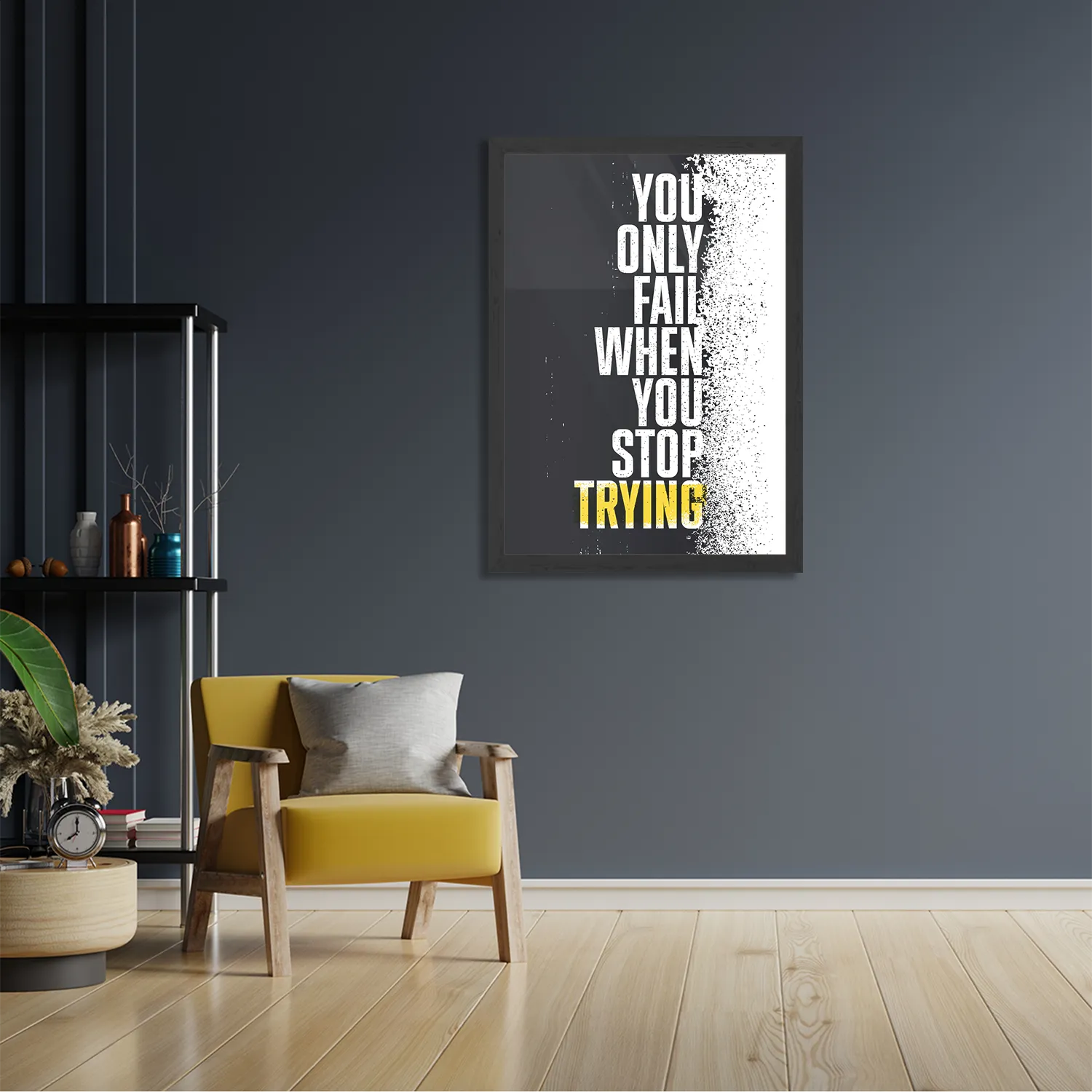 Poster Only Fail When You Stop Trying Rechthoek Verticaal Met Lijst Template PBL 50 70 Verticaal Sport 17 2