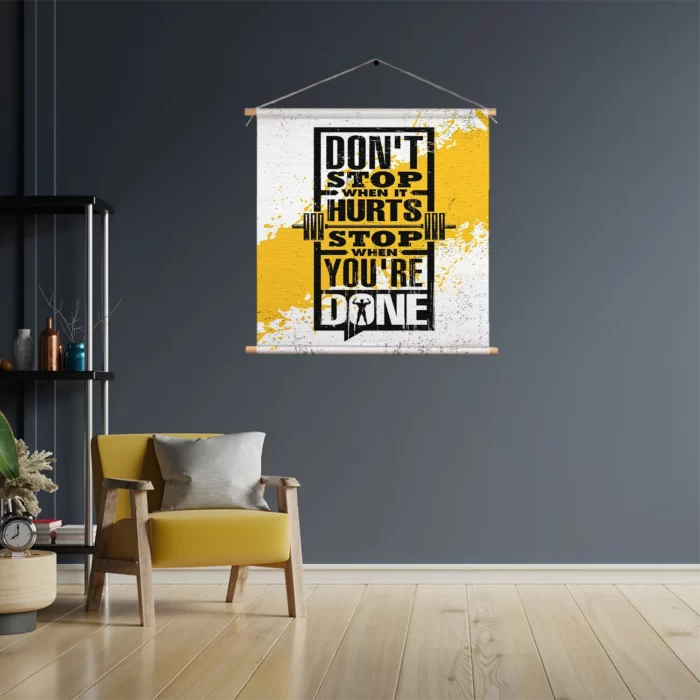 Textielposter Don't Stop When It Hurts, Stop When You're Done Vierkant Template TP Vierkant Sport 11 3