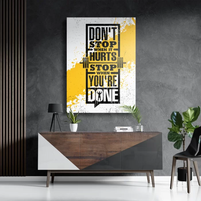 Schilderij Don't Stop When It Hurts, Stop When You're Done Rechthoek Verticaal Template DB 50 70 Verticaal Sport 11 3